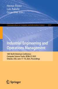 Industrial Engineering and Operations Management : 10th North American Conference - Computer Science Tracks, IEOM-CS 2025, Orlando, USA, June 17–19, 2025, Proceedings