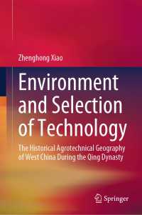 Environment and Selection of Technology : The Historical Agrotechnical Geography of West China During the Qing Dynasty