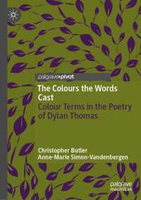 The Colours the Words Cast : Colour Terms in the Poetry of Dylan Thomas