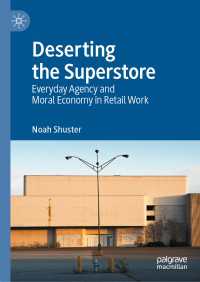小売チェーン店従業員の政治的主体性<br>Deserting the Superstore : Everyday Agency and Moral Economy in Retail Work