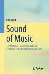 Sound of Music : The History of Mathematical and Scientific Thinking in Music and Sound