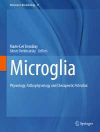 Microglia : Physiology, Pathophysiology and Therapeutic Potential