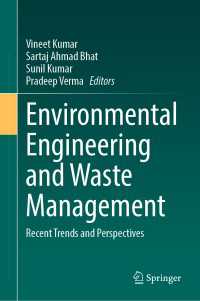 Environmental Engineering and Waste Management : Recent Trends and Perspectives