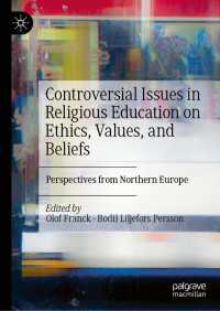 Controversial Issues in Religious Education on Ethics, Values, and Beliefs : Perspectives from Northern Europe