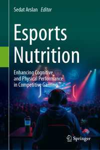 ｅスポーツ栄養学<br>Esports Nutrition : Enhancing Cognitive and Physical Performance in Competitive Gaming