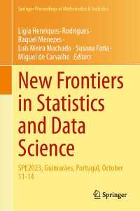 New Frontiers in Statistics and Data Science : SPE2023, Guimar&atilde;es, Portugal, October 11-14