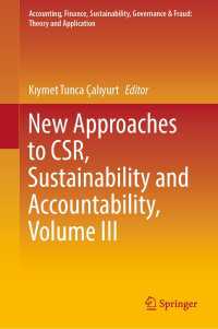 New Approaches to CSR, Sustainability and Accountability, Volume III