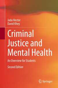 Criminal Justice and Mental Health〈Second Edition 2022〉 : An Overview for Students（2）
