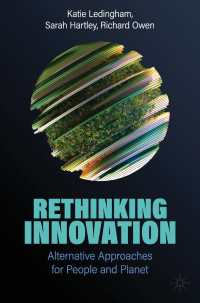 人間と地球のためのイノベーション再構想（テキスト）<br>Rethinking Innovation : Alternative Approaches for People and Planet