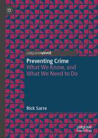 Preventing Crime : What We Know, and What We Need to Do