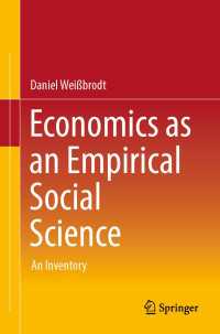 経験科学としての経済学<br>Economics as an Empirical Social Science : An Inventory