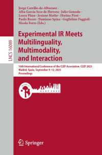 Experimental IR Meets Multilinguality, Multimodality, and Interaction : 16th International Conference of the CLEF Association, CLEF 2025, Madrid, Spain, September 9–12, 2025, Proceedings