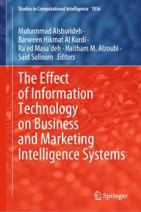 The Effect of Information Technology on Business and Marketing Intelligence Systems