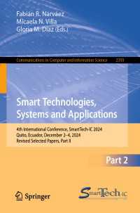 Smart Technologies, Systems and Applications : 4th International Conference, SmartTech-IC 2024, Quito, Ecuador, December 2–4, 2024, Revised Selected Papers, Part II