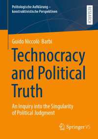 Technocracy and Political Truth : An Inquiry into the Singularity of Political Judgment