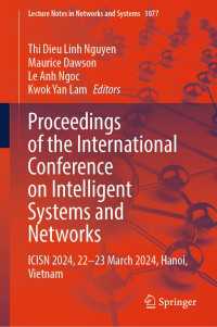 Proceedings of the International Conference on Intelligent Systems and Networks : ICISN 2024, 22-23 March 2024, Hanoi, Vietnam