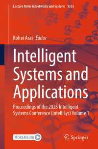 Intelligent Systems and Applications : Proceedings of the 2025 Intelligent Systems Conference (IntelliSys) Volume 1