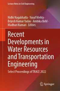 Recent Developments in Water Resources and Transportation Engineering : Select Proceedings of TRACE 2022