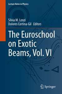 The Euroschool on Exotic Beams, Vol. VI〈1st ed. 2022〉