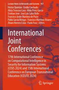 International Joint Conferences : 17th International Conference on Computational Intelligence in Security for Information Systems (CISIS 2024) and 15th International Conference on European Transnational Education (ICEUTE 2024)