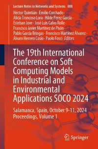 The 19th International Conference on Soft Computing Models in Industrial and Environmental Applications SOCO 2024 : Salamanca, Spain, October 9-11, 2024 Proceedings, Volume 1