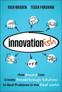 Innovation-ish : How Anyone can Create Breakthrough Solutions to Real Problems in the Real World