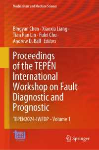 Proceedings of the TEPEN International Workshop on Fault Diagnostic and Prognostic : TEPEN2024-IWFDP - Volume 1