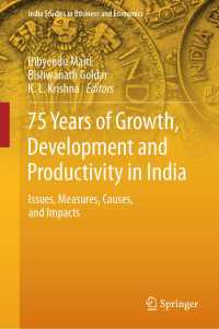 75 Years of Growth, Development and Productivity in India : Issues, Measures, Causes, and Impacts