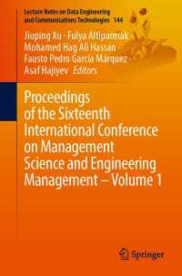 Proceedings of the Sixteenth International Conference on Management Science and Engineering Management – Volume 1〈1st ed. 2022〉