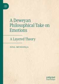 A Deweyan Philosophical Take on Emotions : A Layered Theory