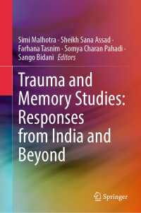Trauma and Memory Studies: Responses from India and Beyond