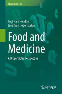 医と食の生物記号論<br>Food and Medicine〈1st ed. 2021〉 : A Biosemiotic Perspective