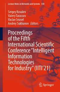 Proceedings of the Fifth International Scientific Conference “Intelligent Information Technologies for Industry” (IITI’21)〈1st ed. 2022〉