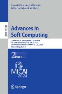 Advances in Soft Computing : 23rd Mexican International Conference on Artificial Intelligence, MICAI 2024, Tonantzintla, Mexico, October 21–25, 2024, Proceedings, Part II