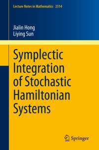Symplectic Integration of Stochastic Hamiltonian Systems〈1st ed. 2022〉
