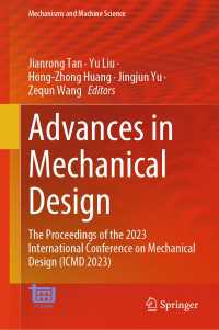Advances in Mechanical Design : The Proceedings of the 2023 International Conference on Mechanical Design (ICMD 2023)