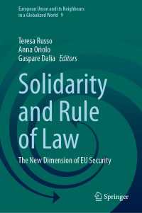 ＥＵにおける連帯と法の支配<br>Solidarity and Rule of Law : The New Dimension of EU Security