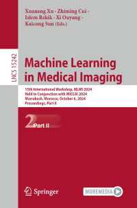 Machine Learning in Medical Imaging : 15th International Workshop, MLMI 2024, Held in Conjunction with MICCAI 2024, Marrakesh, Morocco, October 6, 2024, Proceedings, Part II