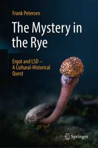 The Mystery in the Rye : Ergot and LSD – A Cultural-Historical Quest