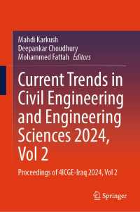 Current Trends in Civil Engineering and Engineering Sciences 2024, Vol 2 : Proceedings of 4ICGE-Iraq 2024, Vol 2