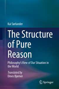 The Structure of Pure Reason : Philosophy’s View of Our Situation in the World