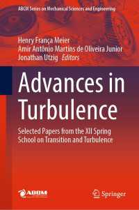 Advances in Turbulence : Selected Papers from the XII Spring School on Transition and Turbulence