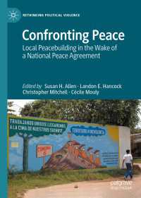 Confronting Peace : Local Peacebuilding in the Wake of a National Peace Agreement