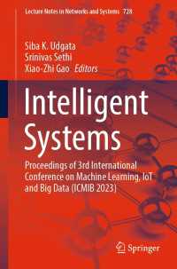 Intelligent Systems : Proceedings of 3rd International Conference on Machine Learning, IoT and Big Data (ICMIB 2023)
