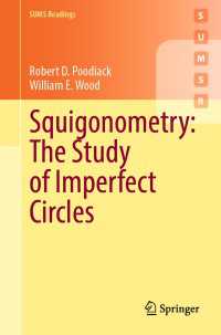 Squigonometry: The Study of Imperfect Circles〈1st ed. 2022〉