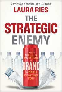 The Strategic Enemy : How to Build and Position a Brand Worth Fighting For