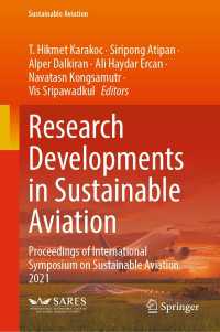 Research Developments in Sustainable Aviation : Proceedings of International Symposium on Sustainable Aviation 2021