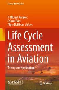Life Cycle Assessment in Aviation : Theory and Applications