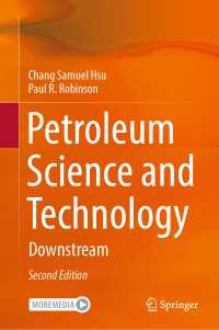 Petroleum Science and Technology〈Second Edition 2024〉 : Downstream（2）