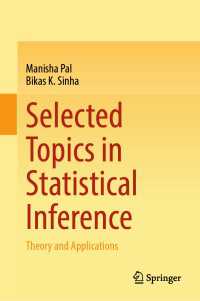 Selected Topics in Statistical Inference : Theory and Applications